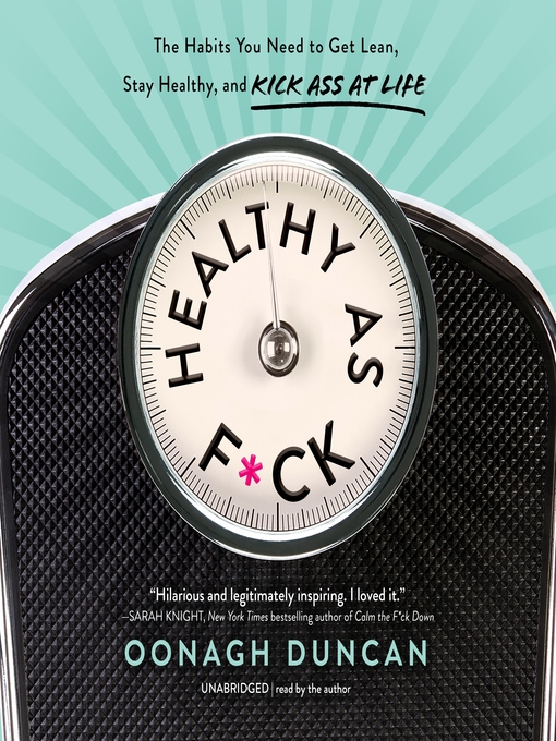 Title details for Healthy as F*ck by Oonagh Duncan - Available